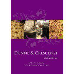 Dunne & Crescenzi: The Menu, by Eileen Dunne Crescenzi